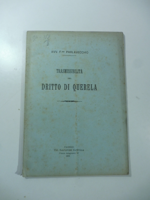 Trasmissibilità del diritto di querela